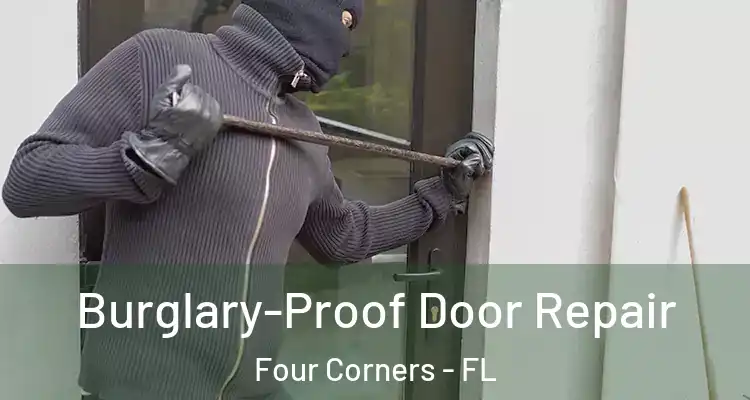  Burglary-Proof Door Repair Four Corners - FL