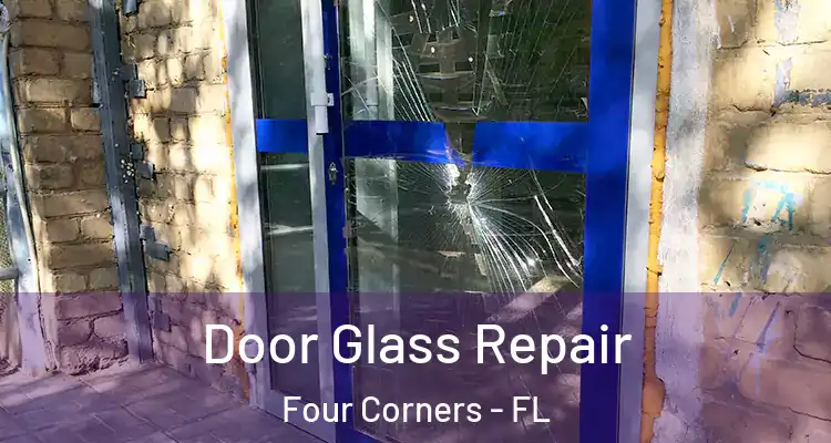  Door Glass Repair Four Corners - FL