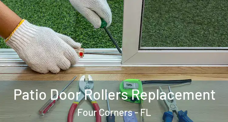 Patio Door Rollers Replacement Four Corners - FL
