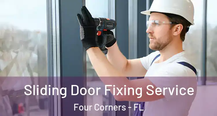 Sliding Door Fixing Service Four Corners - FL