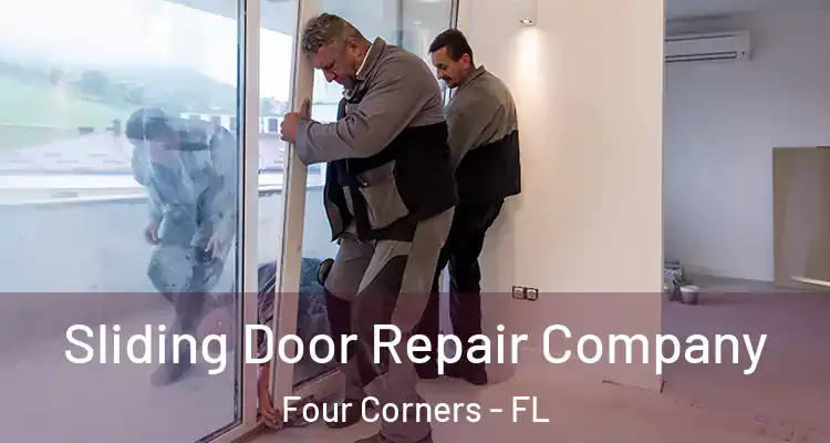 Sliding Door Repair Company Four Corners - FL